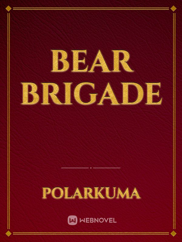 Bear Brigade