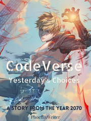 CodeVerse : Yesterday's Choices Book