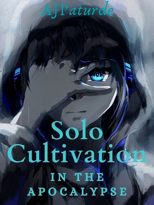 Solo Cultivation in The Apocalypse