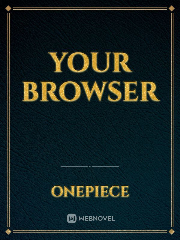 your browser