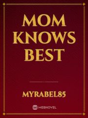 Mom knows best Book