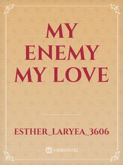 My enemy My love Book
