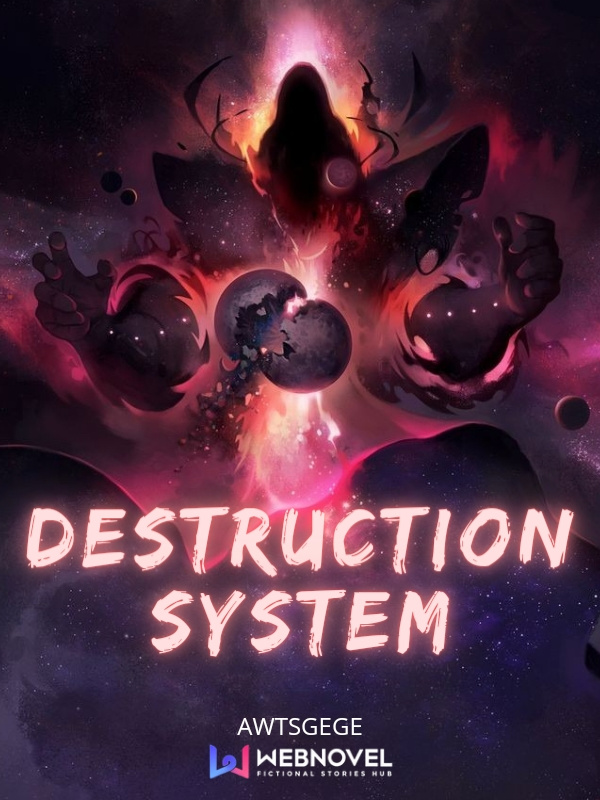 Destruction System