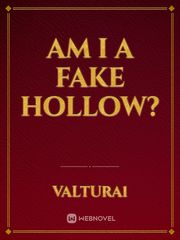 Am I a fake hollow? Book
