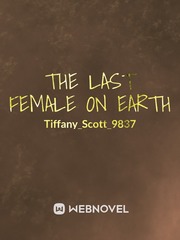 the last female on earth Book