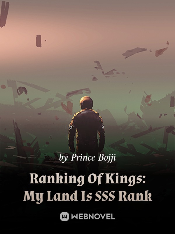 Ranking Of Kings: My Land Is SSS Rank Book