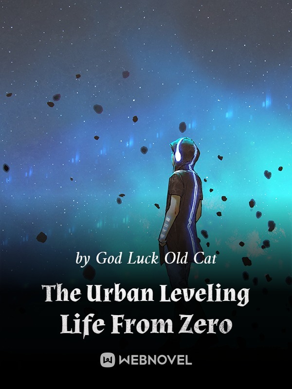 The Urban Leveling Life From Zero Book
