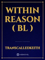Within reason ( BL ) Book