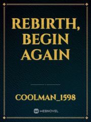 Rebirth, Begin Again Book