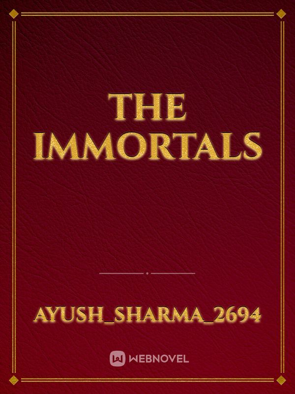 the Immortals
