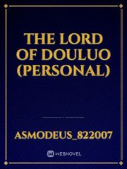 The Lord of Douluo (Personal) Book