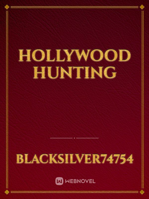 Hollywood Hunting