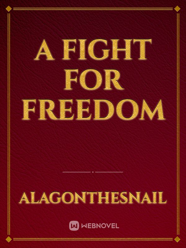 A fight for freedom Book