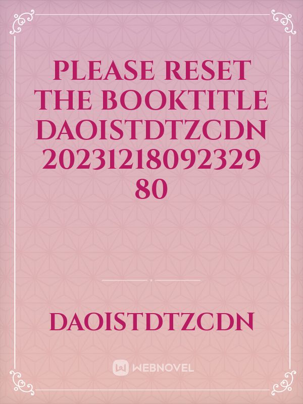 please reset the booktitle DaoistdtzCDn 20231218092329 80