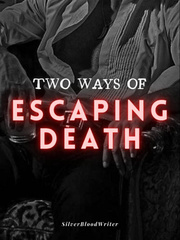 Two Ways Of Escaping Death: Seduce Him or Be His property Book