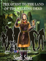 The Quest To The Land Of The Walking Death Book