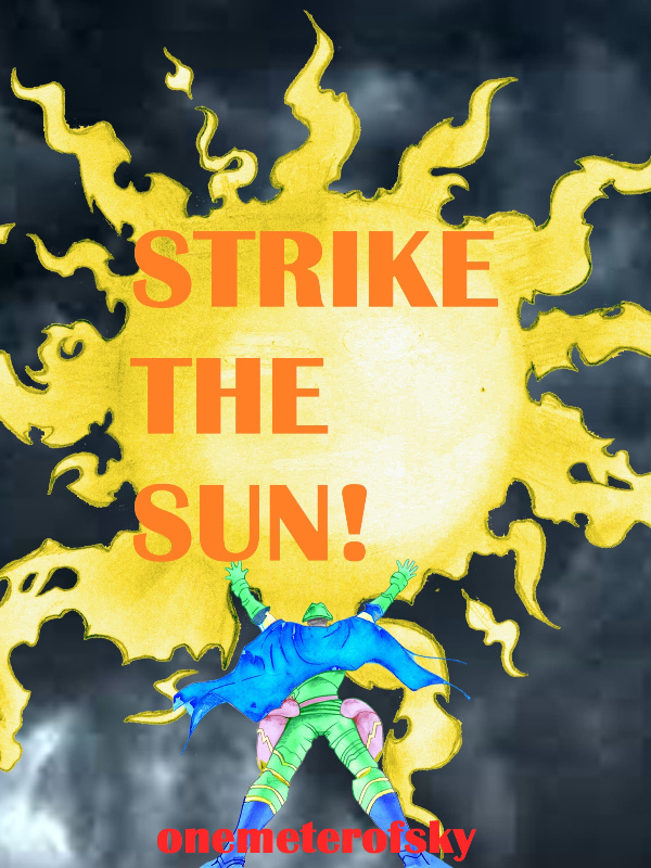 Strike The Sun! Book