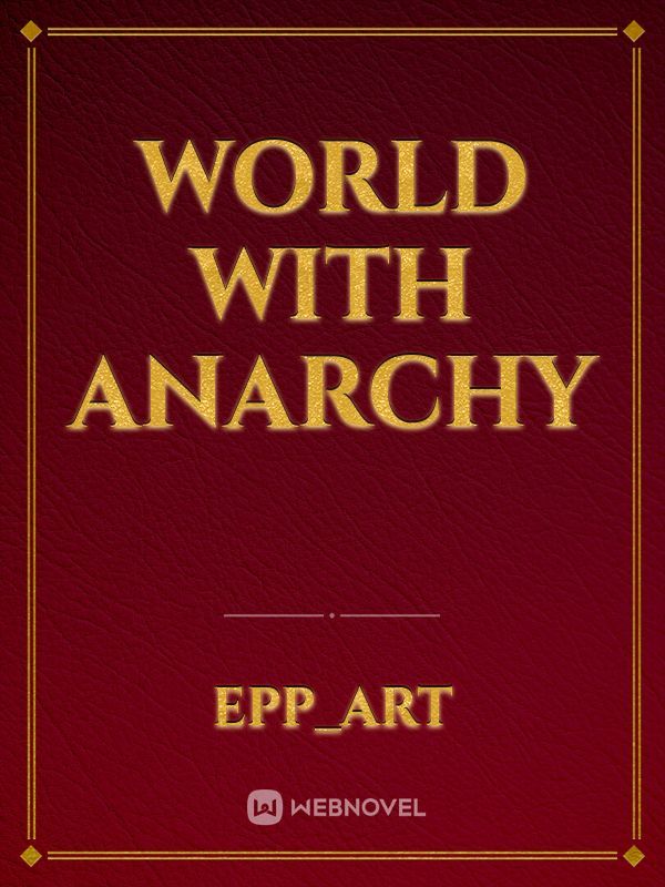world with Anarchy