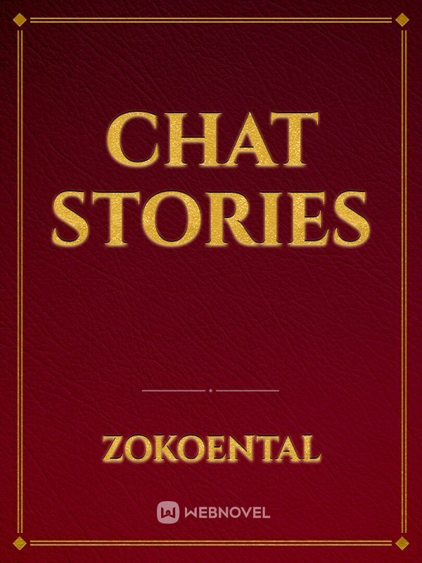 Chat stories