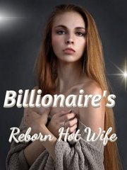 Billionaire's Reborn Hot Wife Book