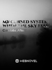 My cursed system: when the sky fell Book