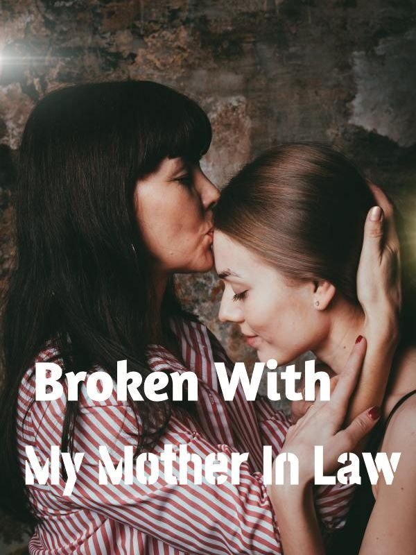 Broken With My Mother In Law Book