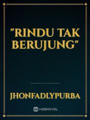 "Rindu Tak Berujung" Book