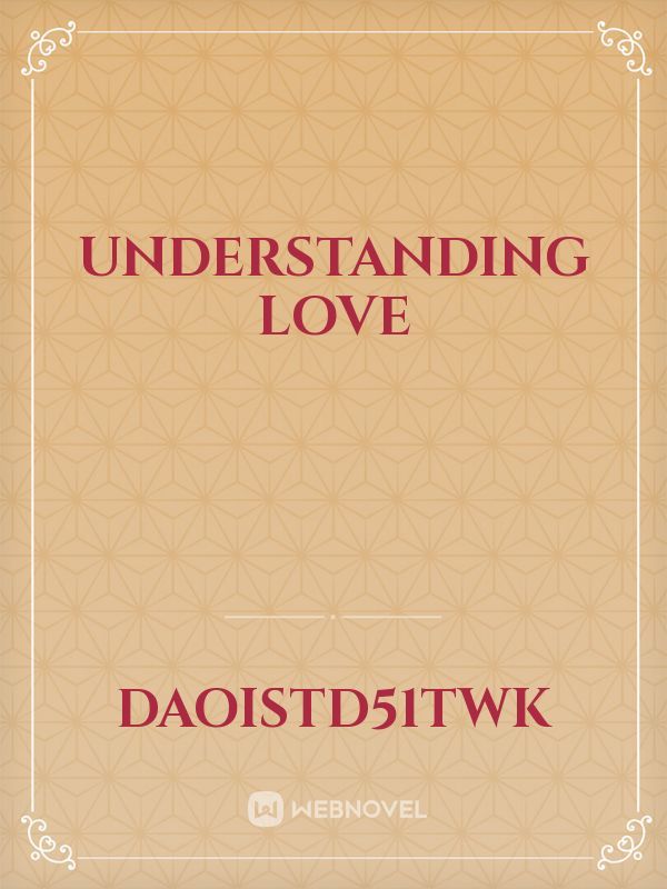 Understanding love Book