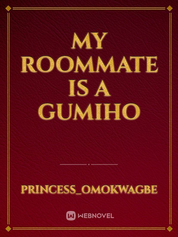 My roommate is a gumiho