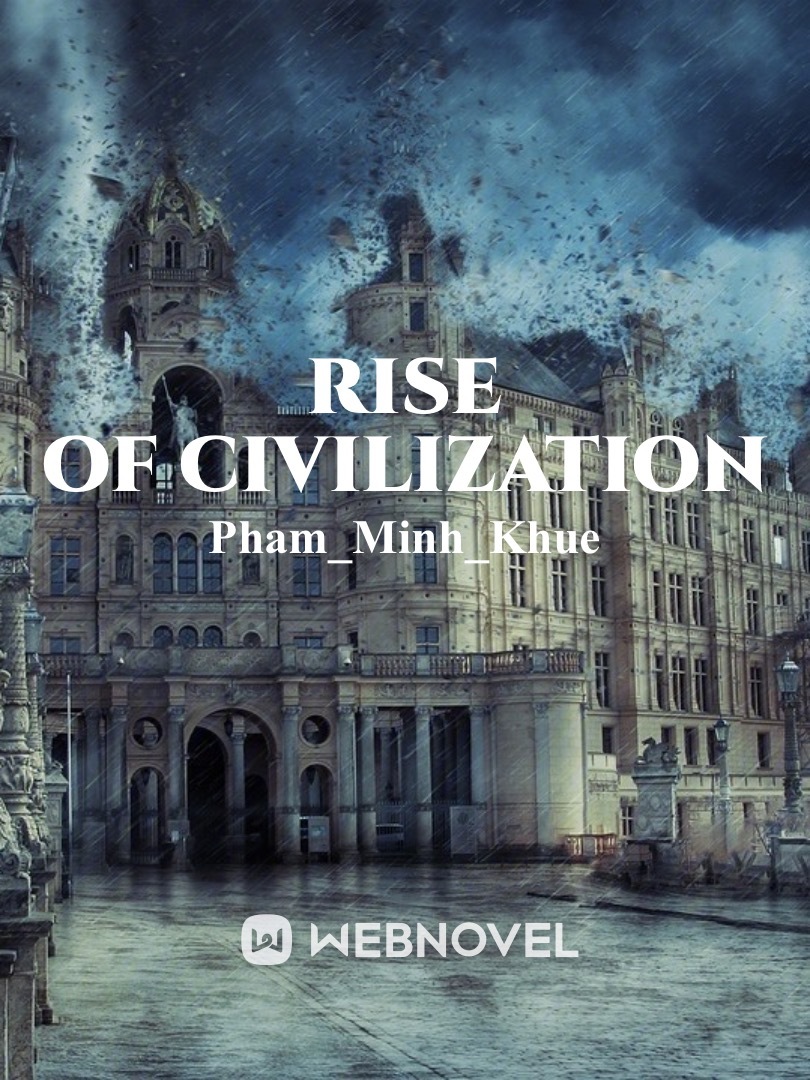 Rise Of Civilization