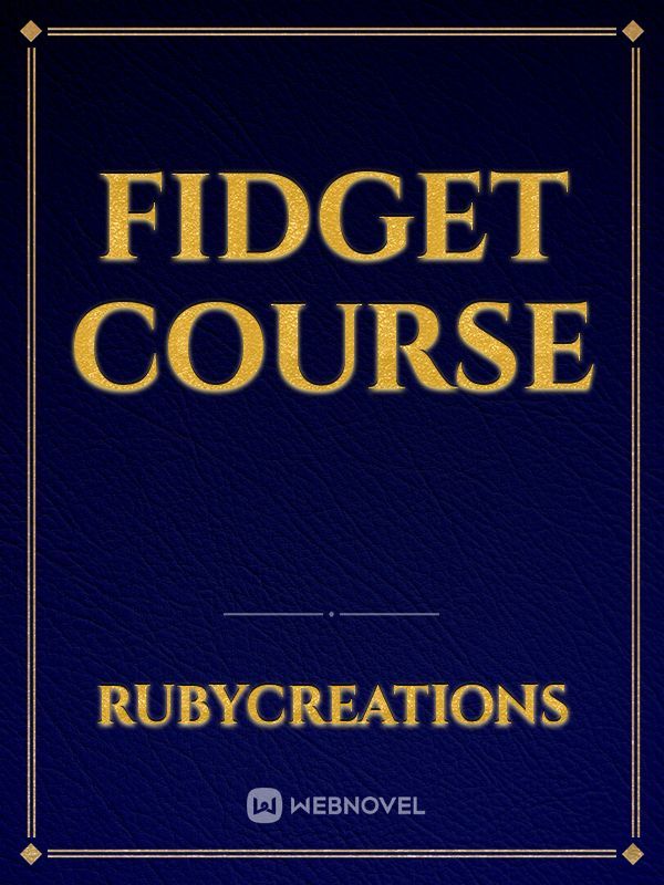 Fidget Course Book
