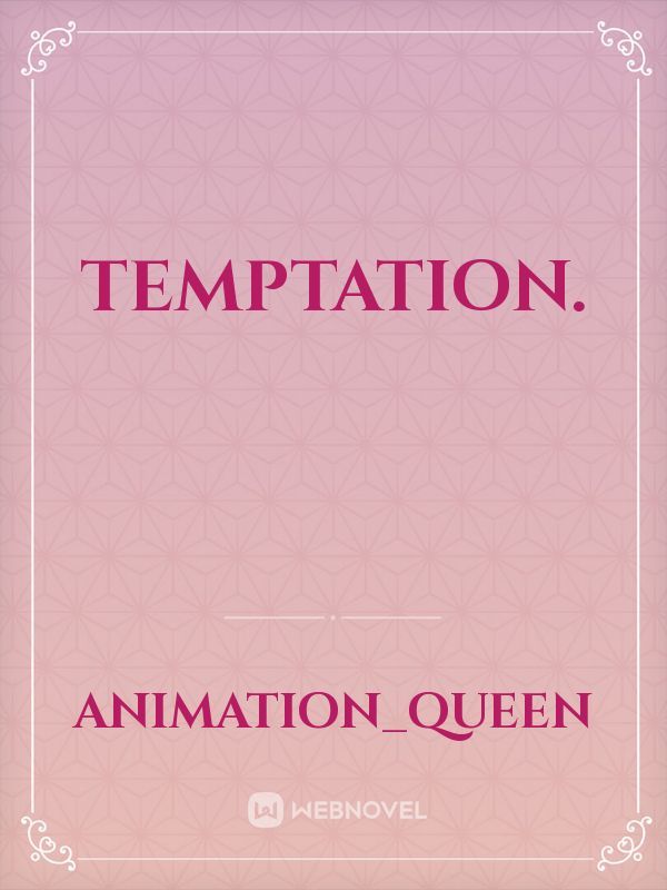Temptation. Book