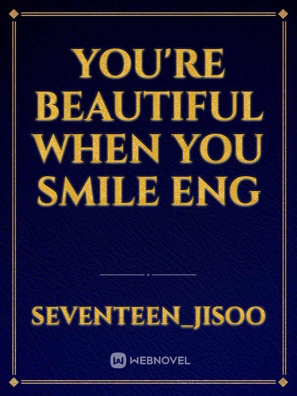 you're beautiful when you smile eng Book