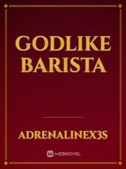 Godlike Barista Book