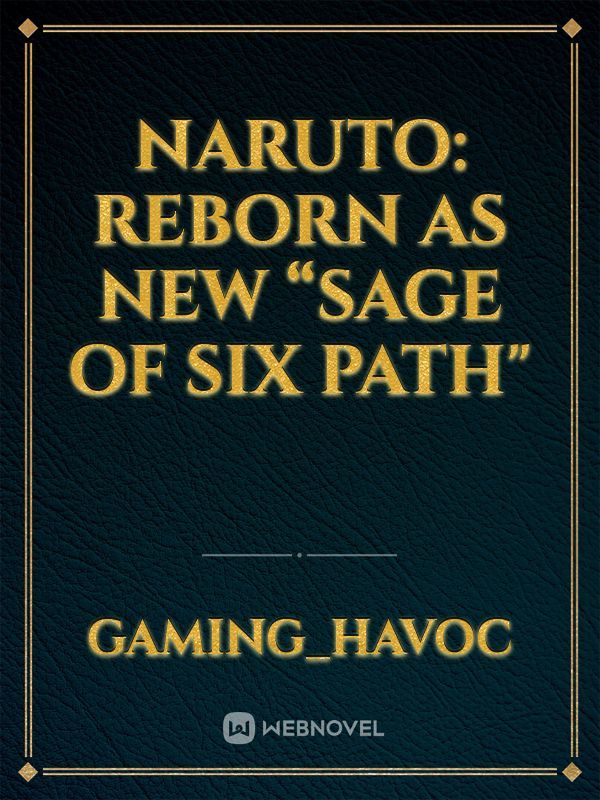sage of the six paths naruto fanfiction