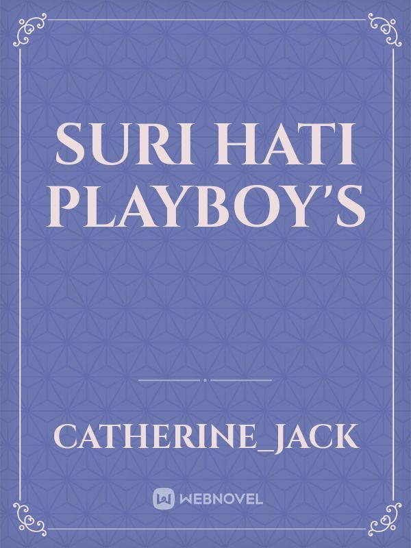 Suri Hati Playboy's Book