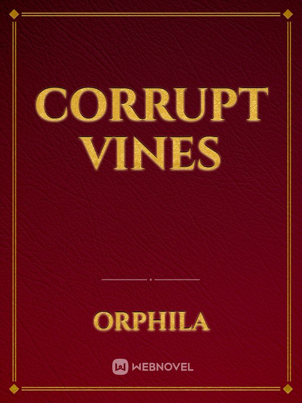 Corrupt Vines Book
