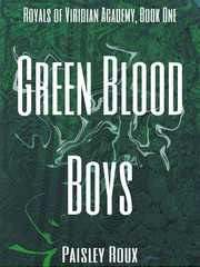 Green Blood Boys. Royals of Viridian Academy Book 1 Book