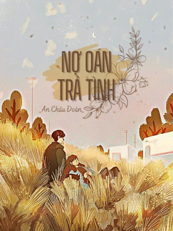 Nợ Oán Trả Tình