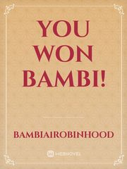 You won Bambi! Book