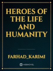 Heroes of the life and humanity Book