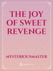 The joy of sweet revenge Book