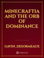 Minecraftia and The Orb of Dominance Book