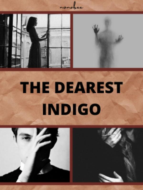 The Dearest Indigo