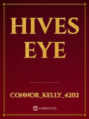 hives eye Book
