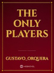 The only players Book