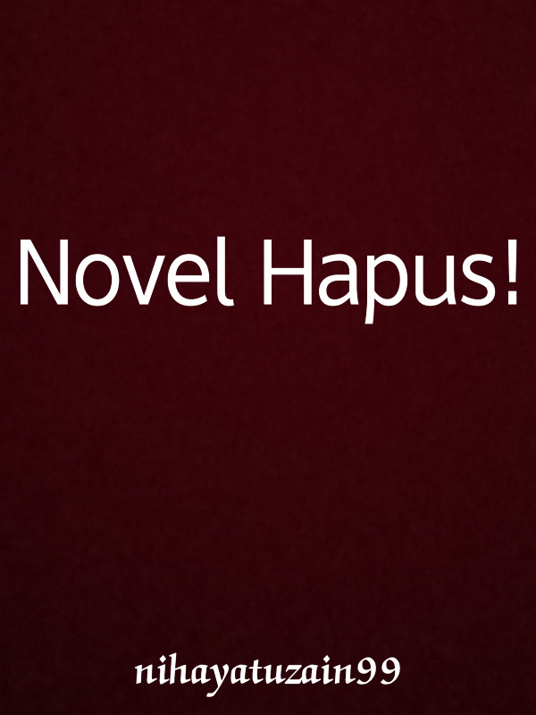 Novel Hapus!