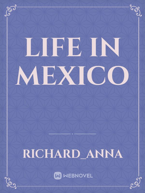 Life in Mexico Book