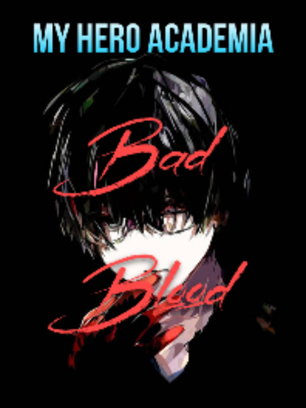 My Hero Academia: Bad Blood