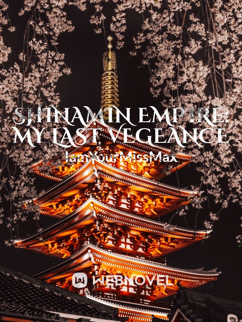 Shinamin Empire: My last vegeance Book